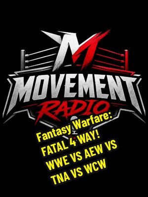 Fantasy Warfare: Fatal 4 Way! @WWE VS @All Elite Wrestling VS @TNA Wrestling VS WCW. #WWE #AEW #TNAWrestling #WorldChampionshipWrestling #FantasyBooking 