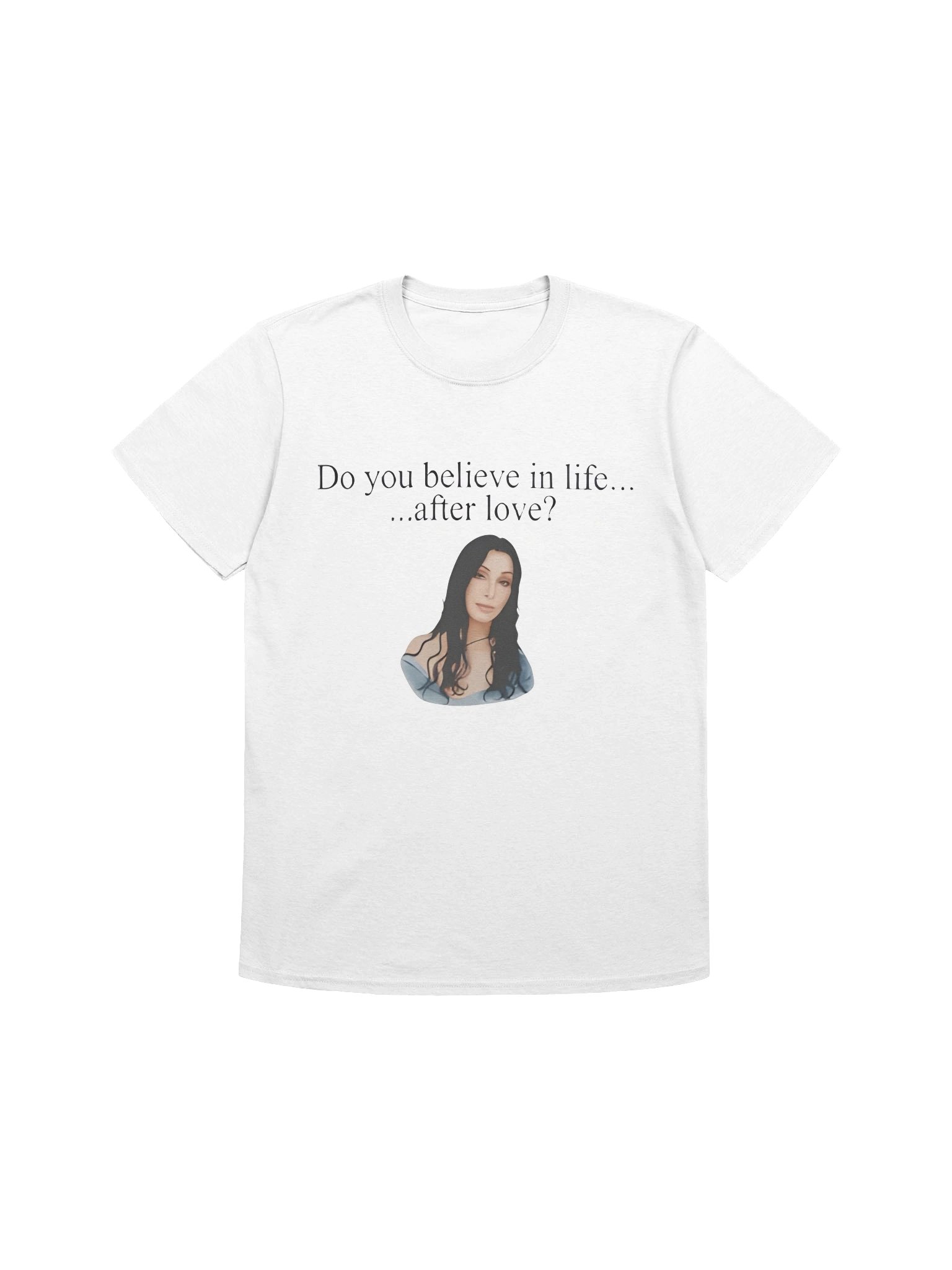 Cher Do You Believe In Life After Love Shirt product image (1)