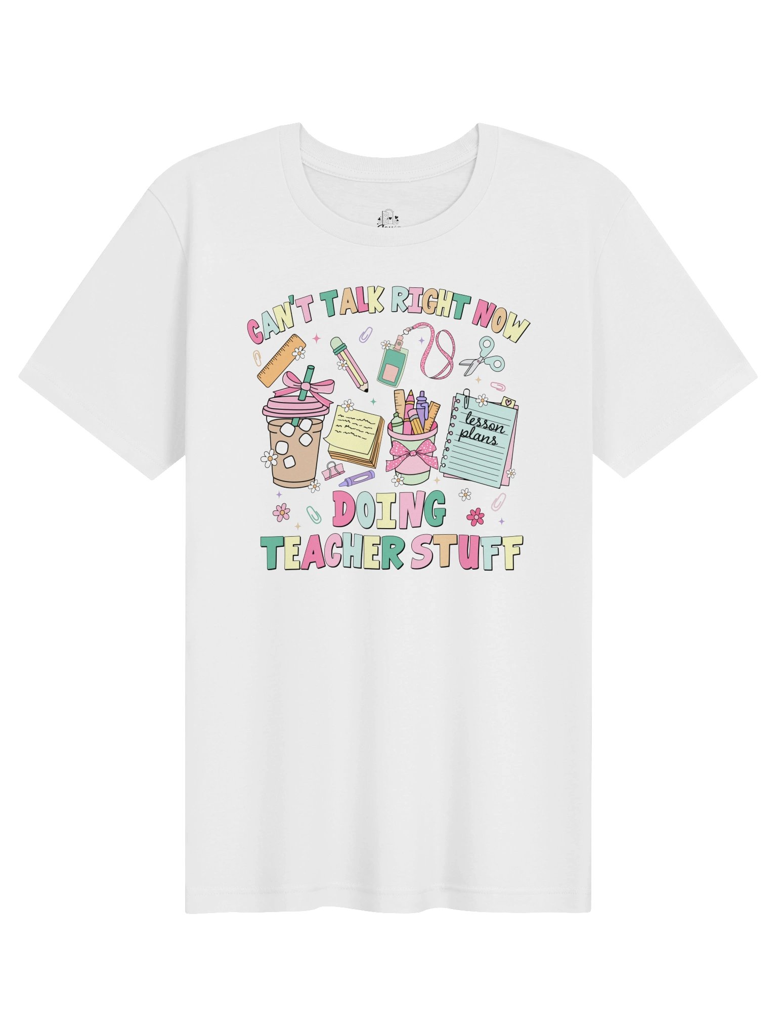 Can’t Talk Right Now, Doing Teacher Stuff Tee product image (1)