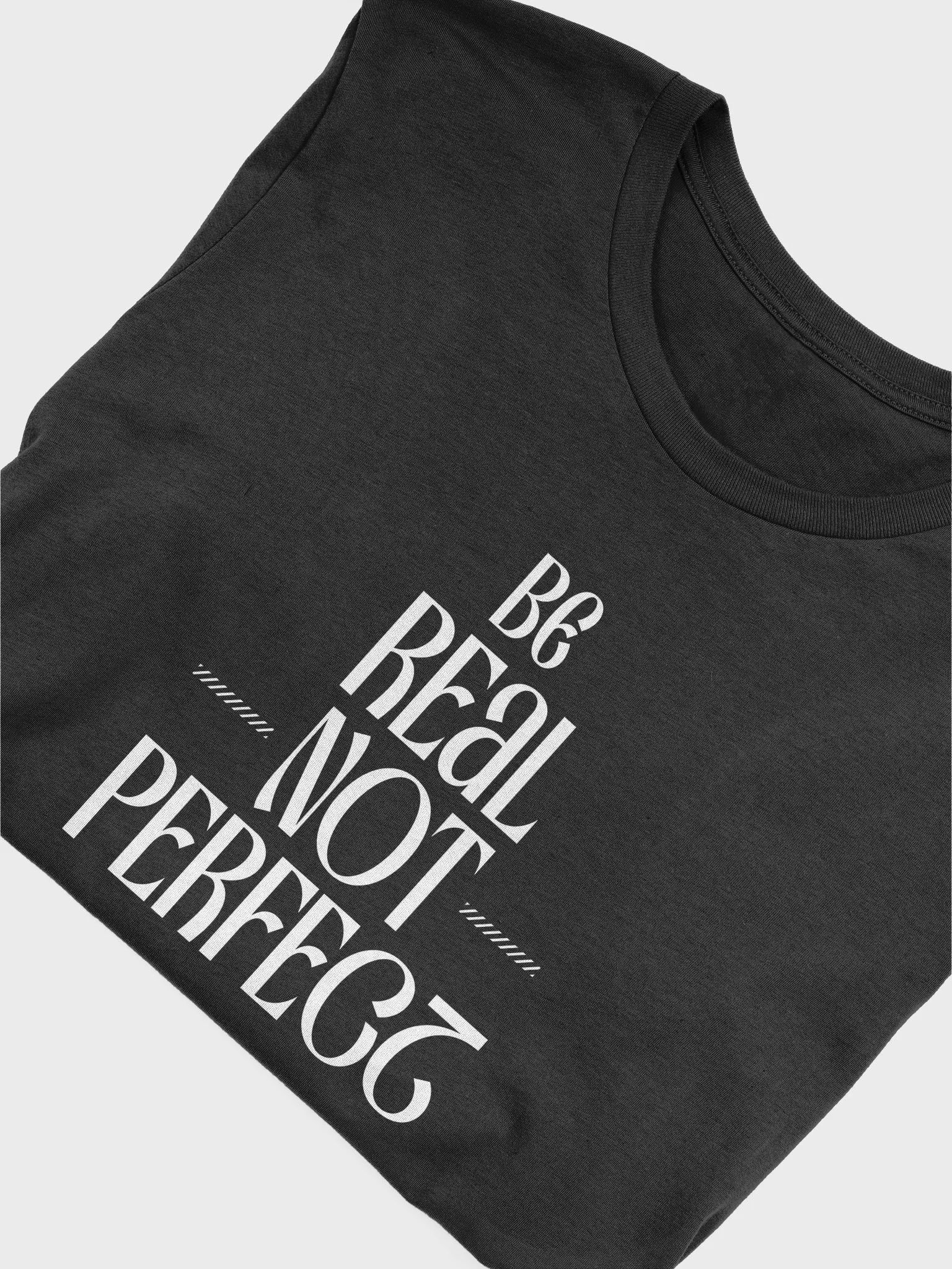 Be Real Not Perfect Tee product image (2)