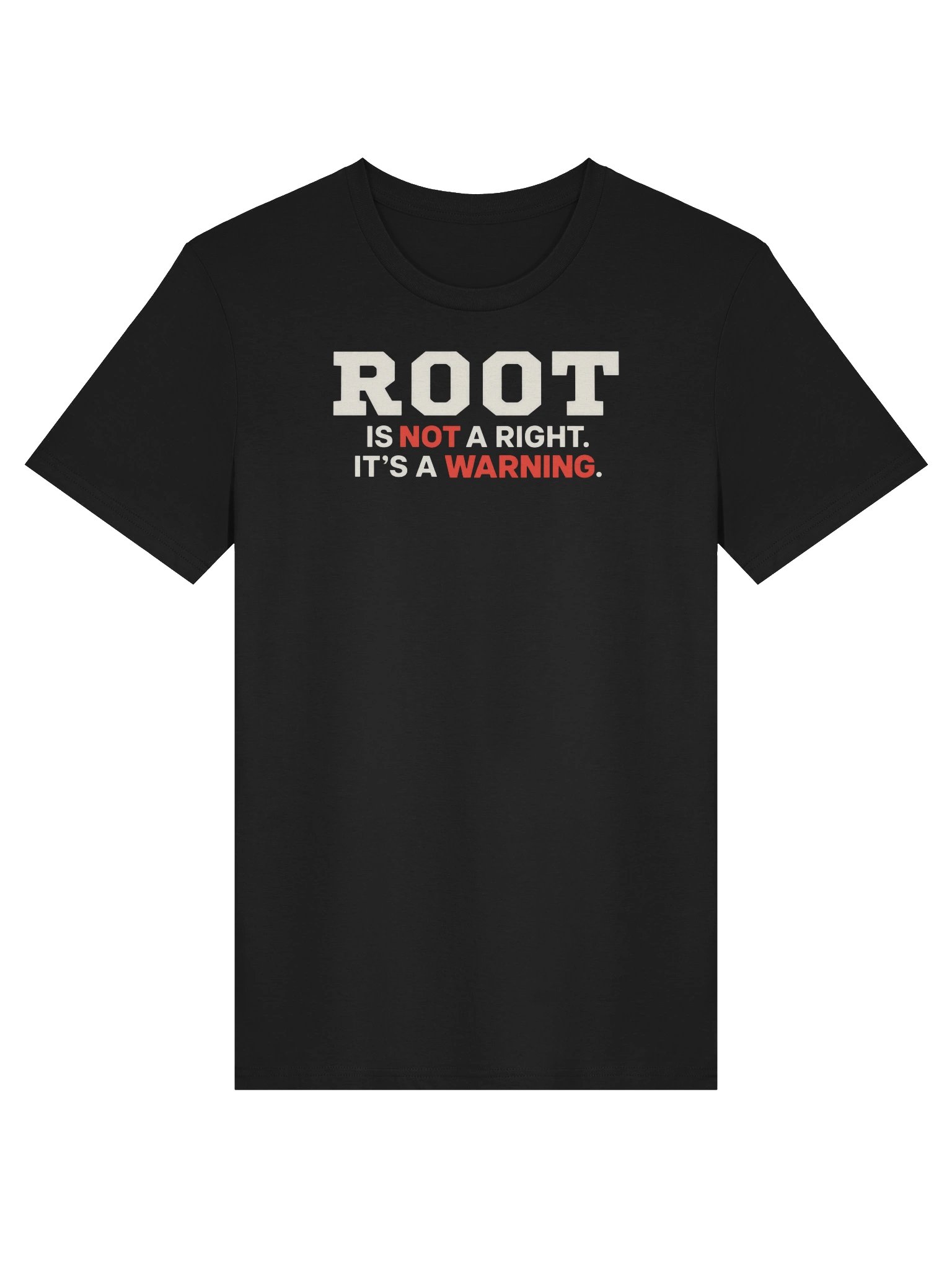 Root Is Not a Right. It’s a Warning. product image (1)