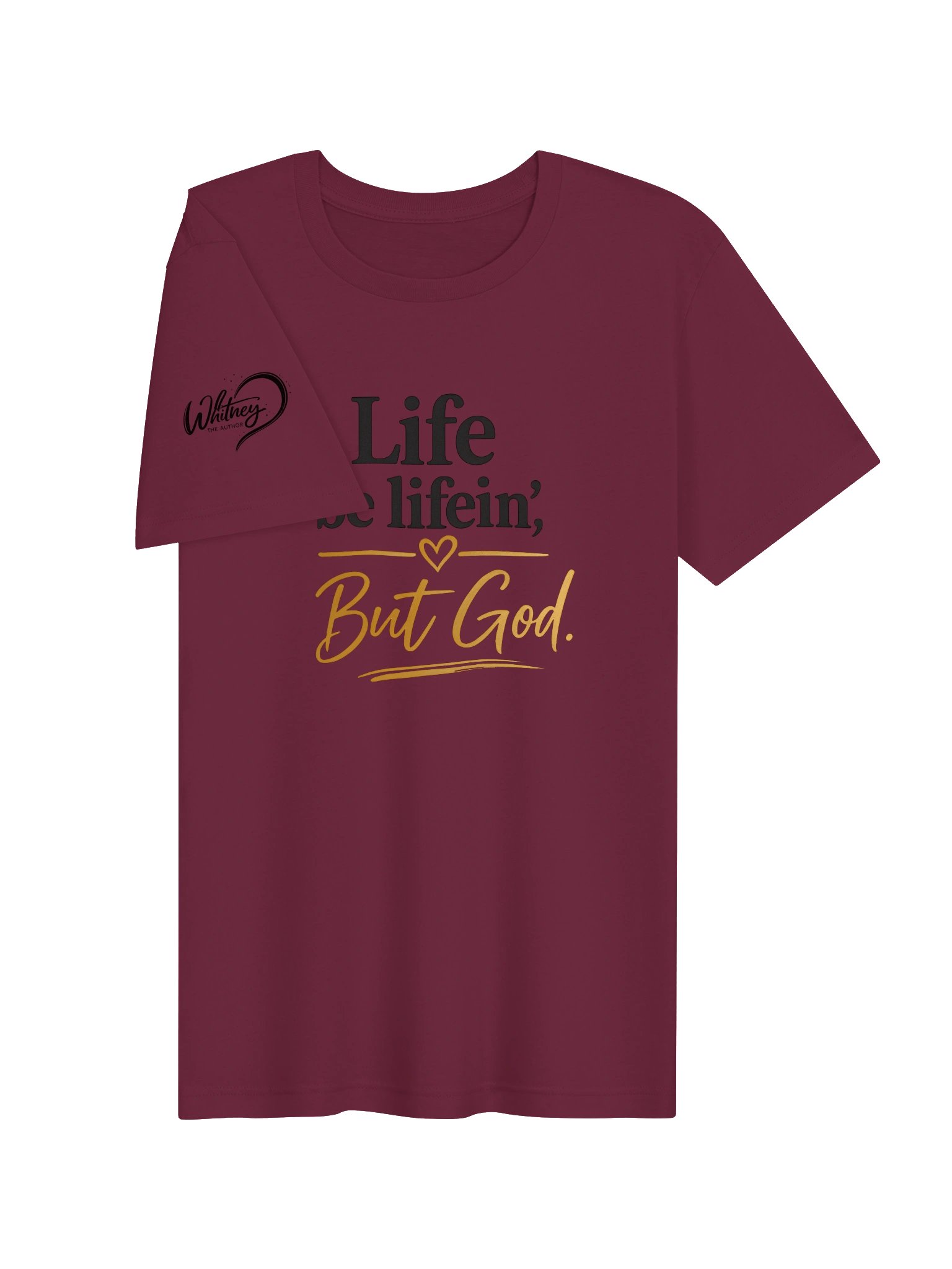 Life Be Lifin’ But God Christian T-Shirt product image (19)