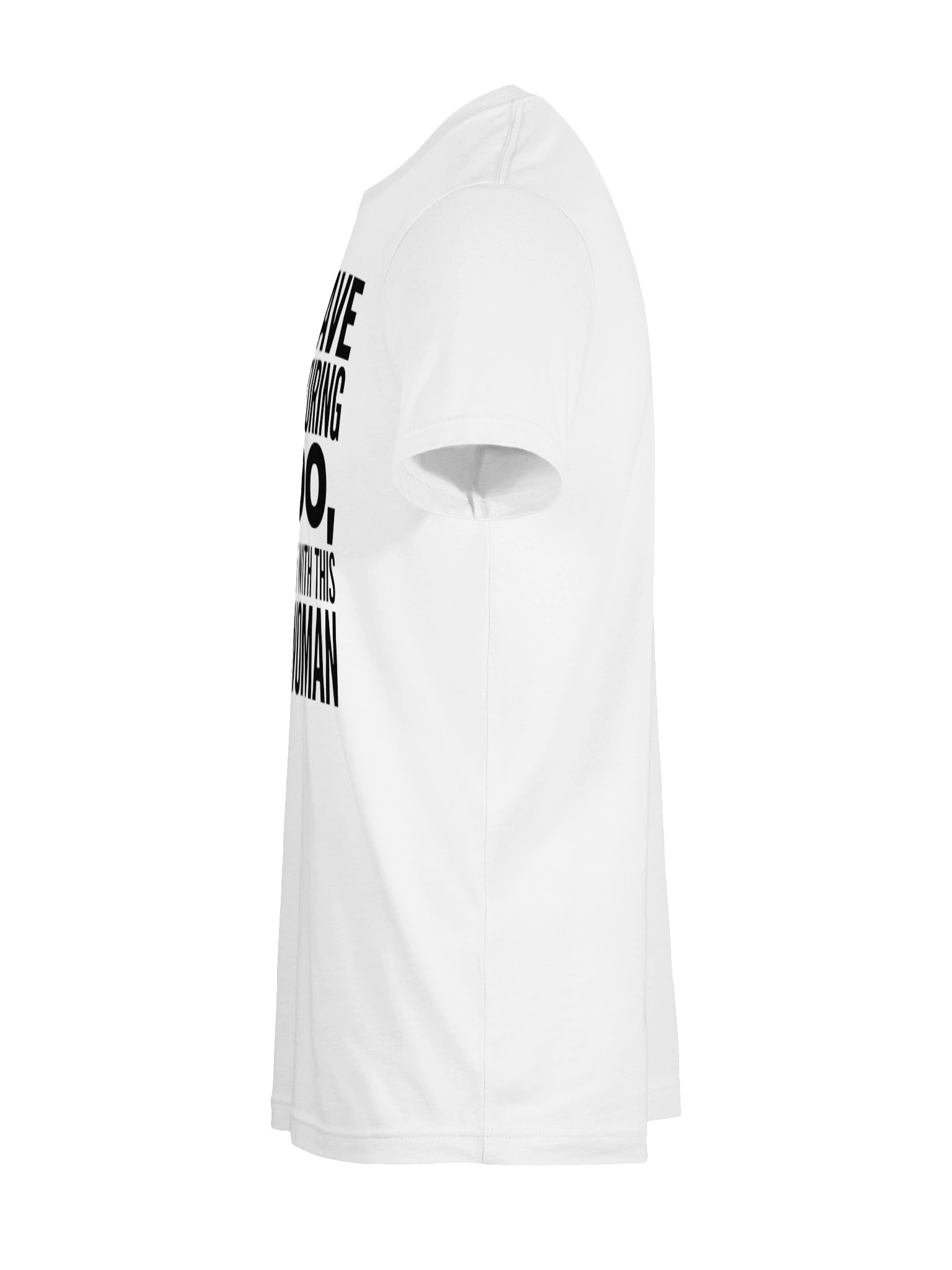 You have some maturing to do, in order to get with this Mature Woman Statement Tee product image (61)