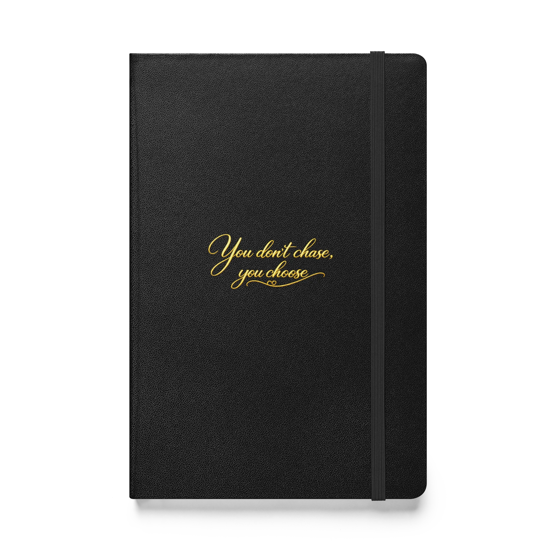 You Don’t Chase, You Choose Journal product image (1)