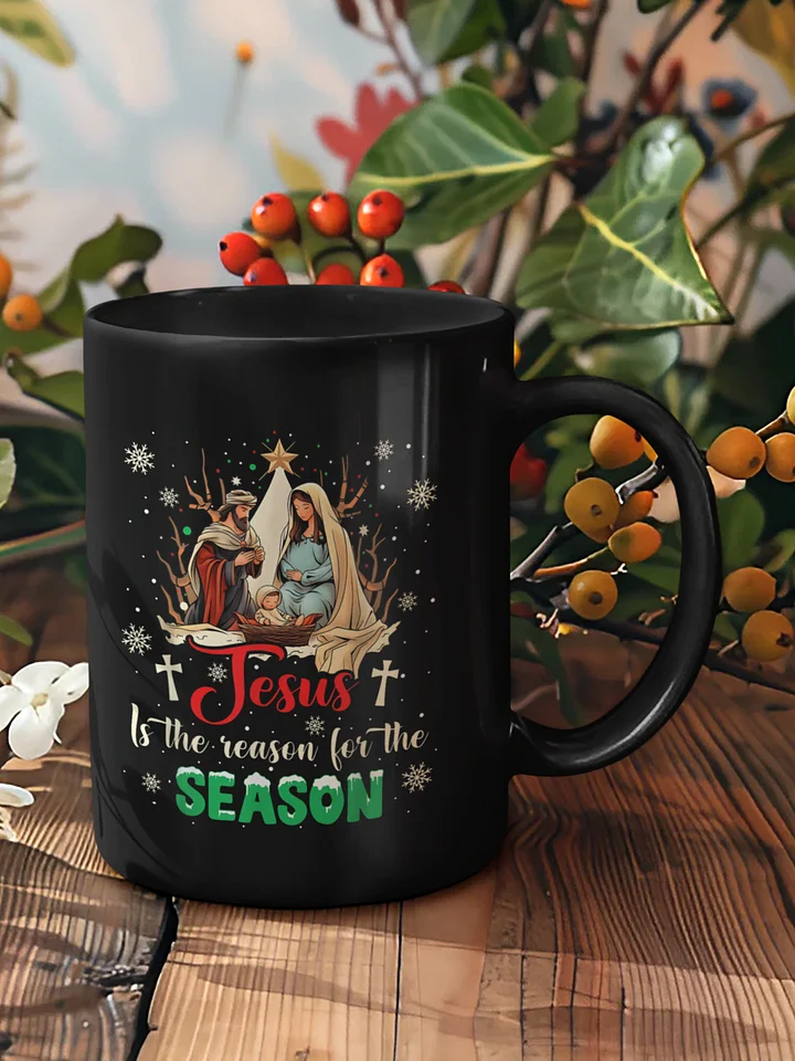 Jesus Is the Reason for the Season Mug product image (1)