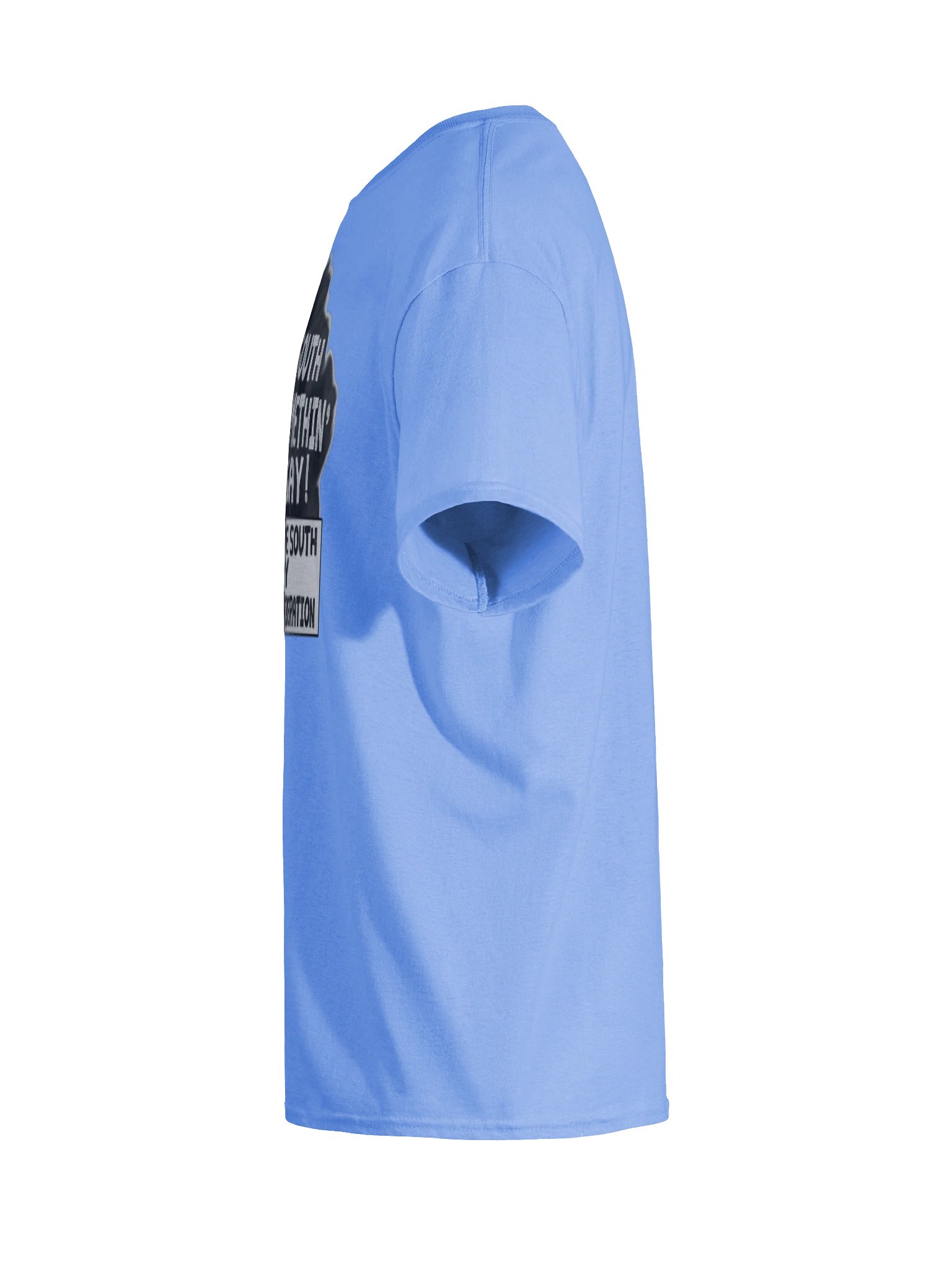 THE SOUTH GOT SOMETHIN' TO SAY — T-SHIRT product image (89)