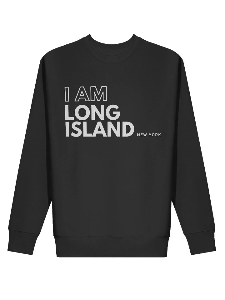 I AM Long Island : Sweatshirt product image (7)