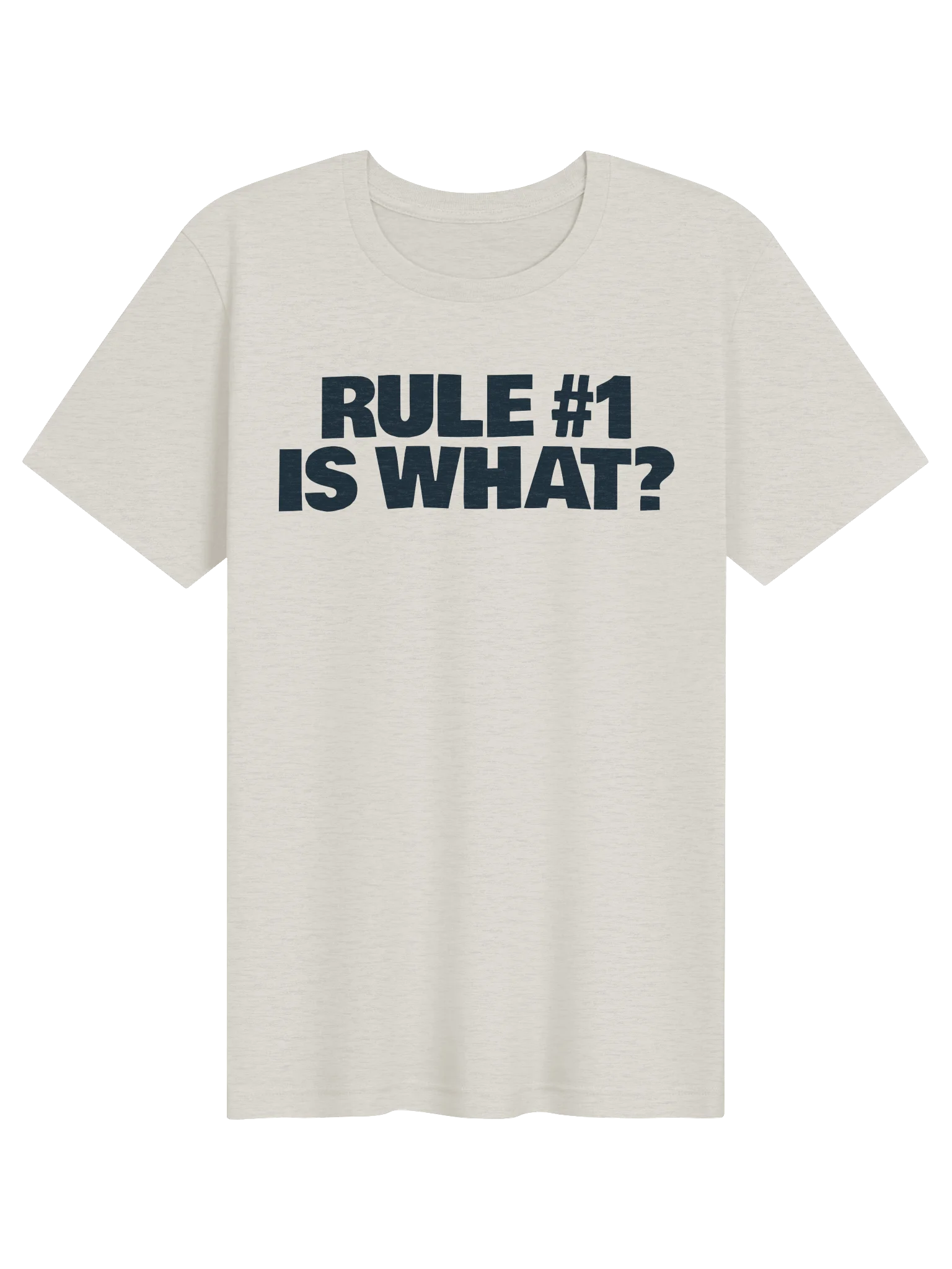 Rule #1 Tee