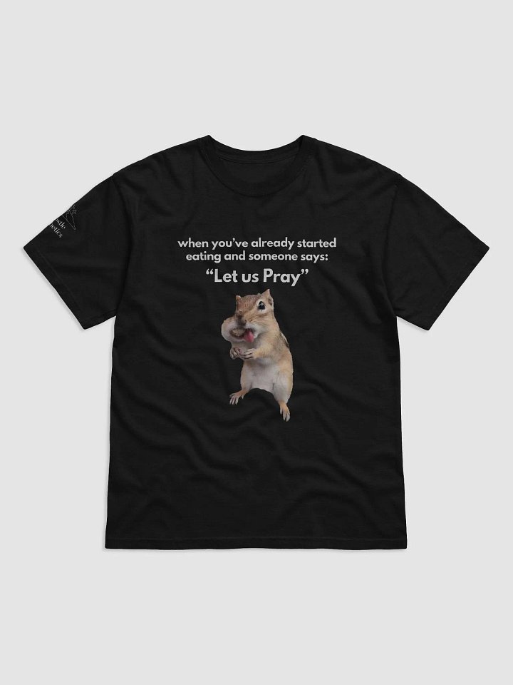Let us Pray - T-Shirt product image (1)