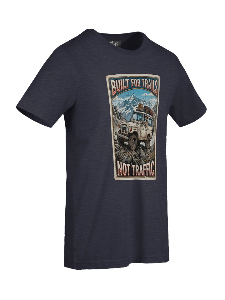 Built For Trails Not Traffic - V1 Tee product image (2)