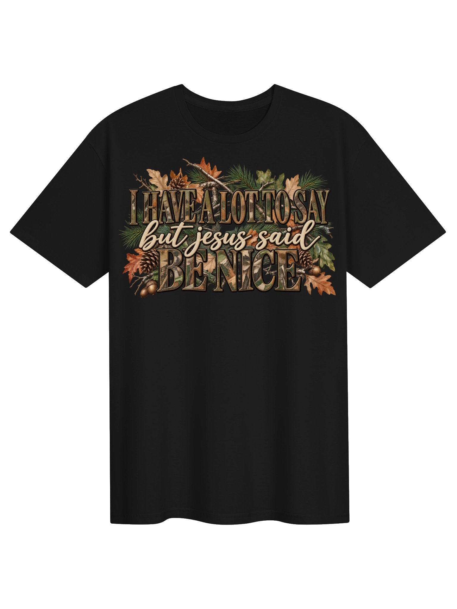 But Jesus Said, Be Nice Camo Tee product image (2)