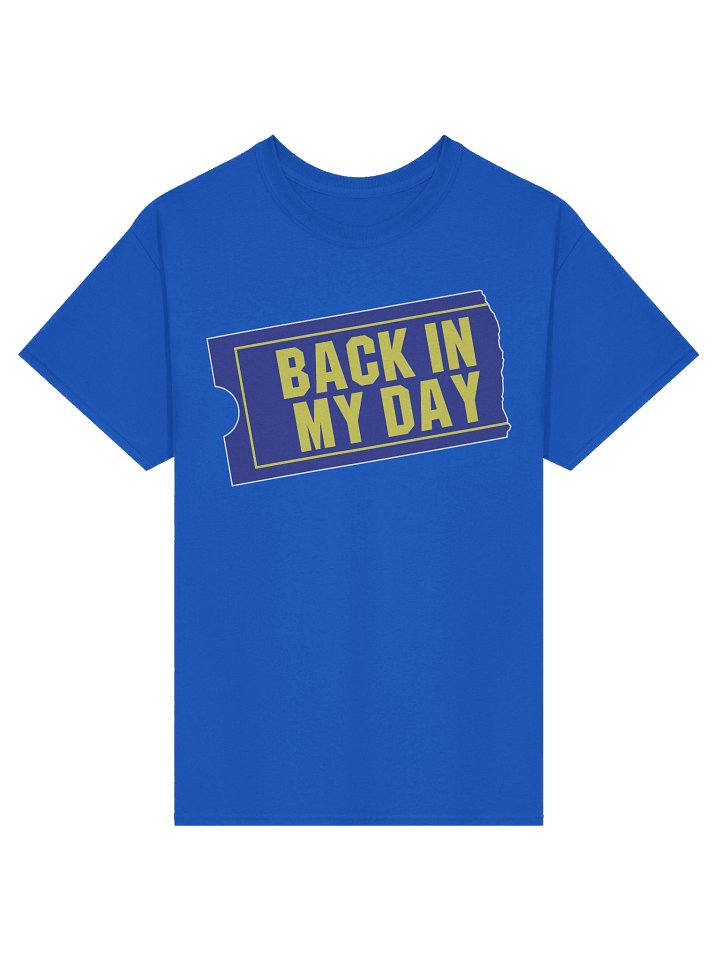 Back In My Day T-Shirt product image (2)