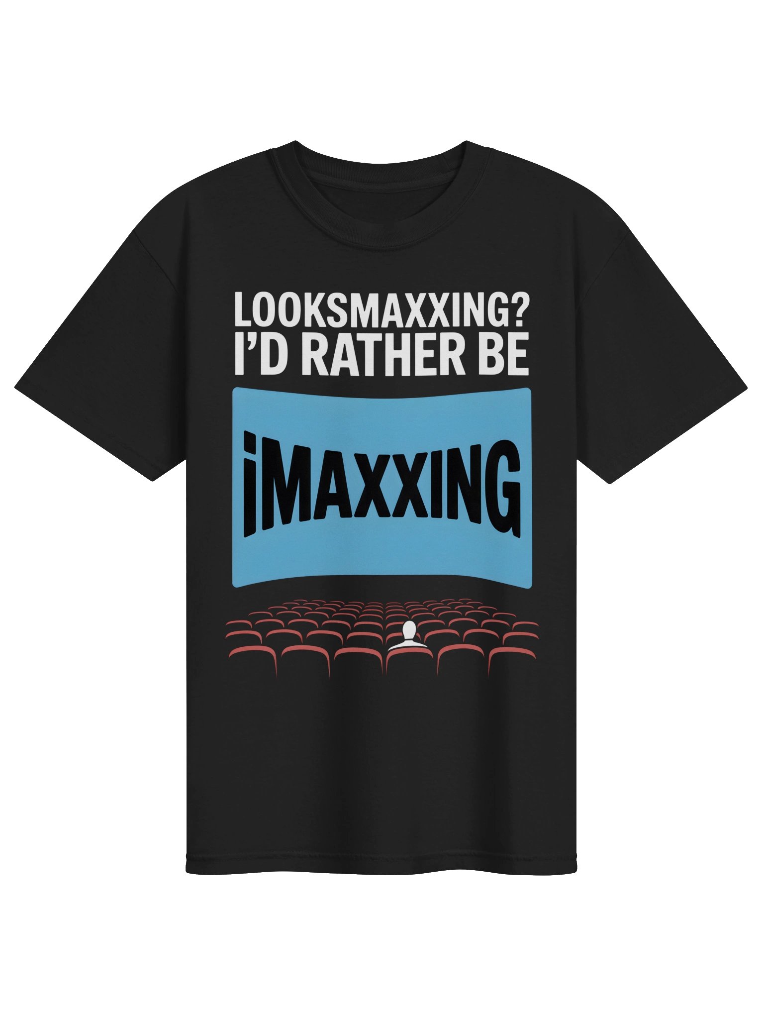 iMAXXING Theater Meme Tee product image (4)
