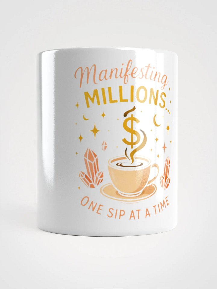 "Manifesting Millions" White Glossy Mug | Abundance in Every Sip product image (1)