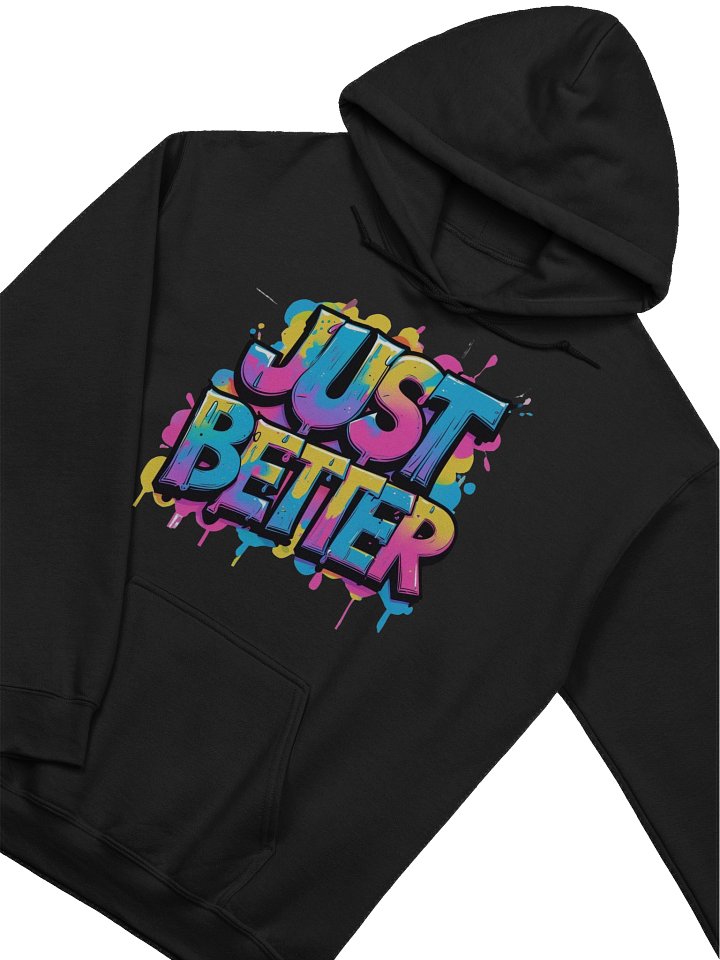 Just Better Graffiti Hoodie product image (2)