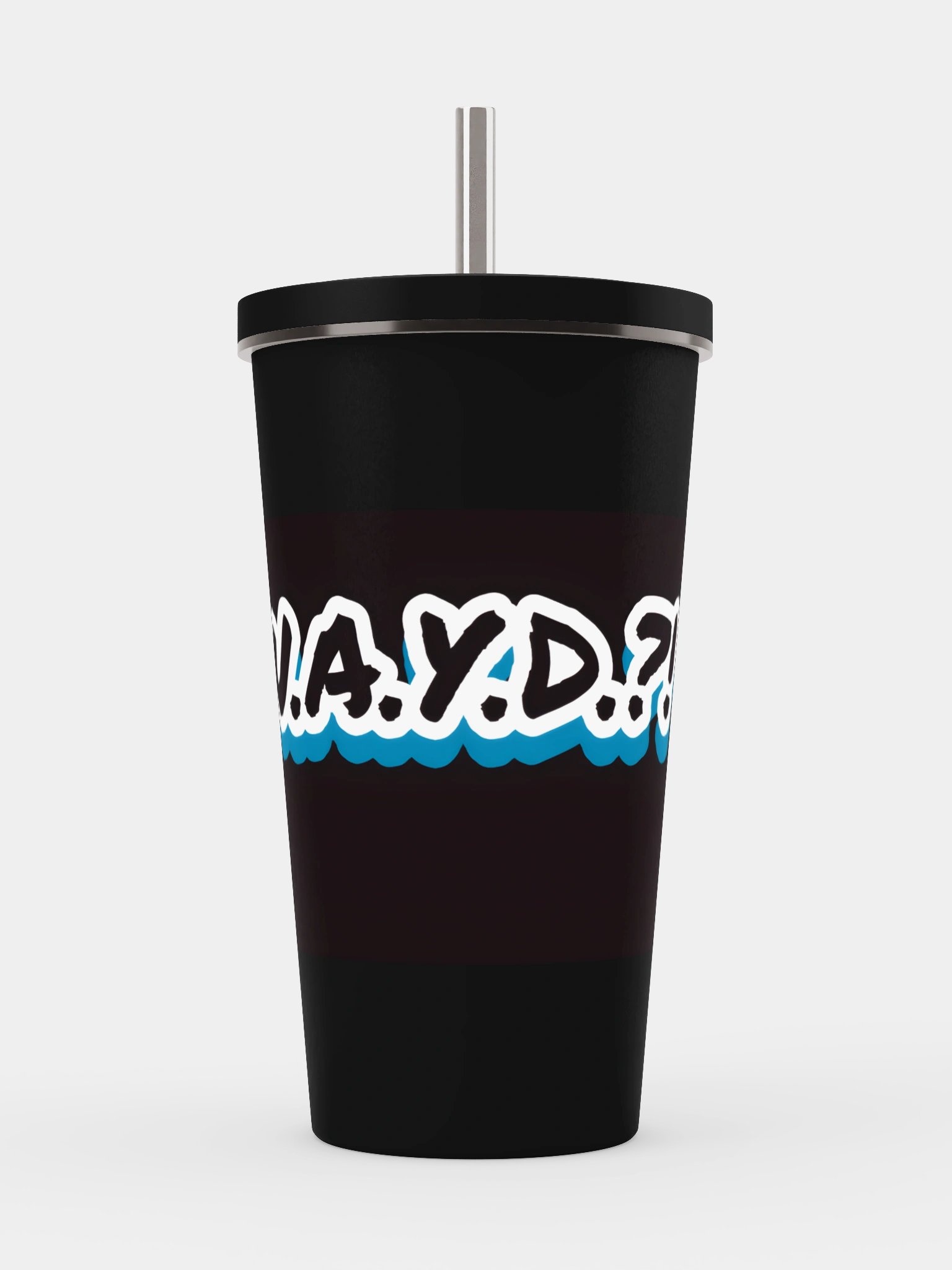Insulated Tumbler with a Straw - W.A.Y.D.?! product image (1)