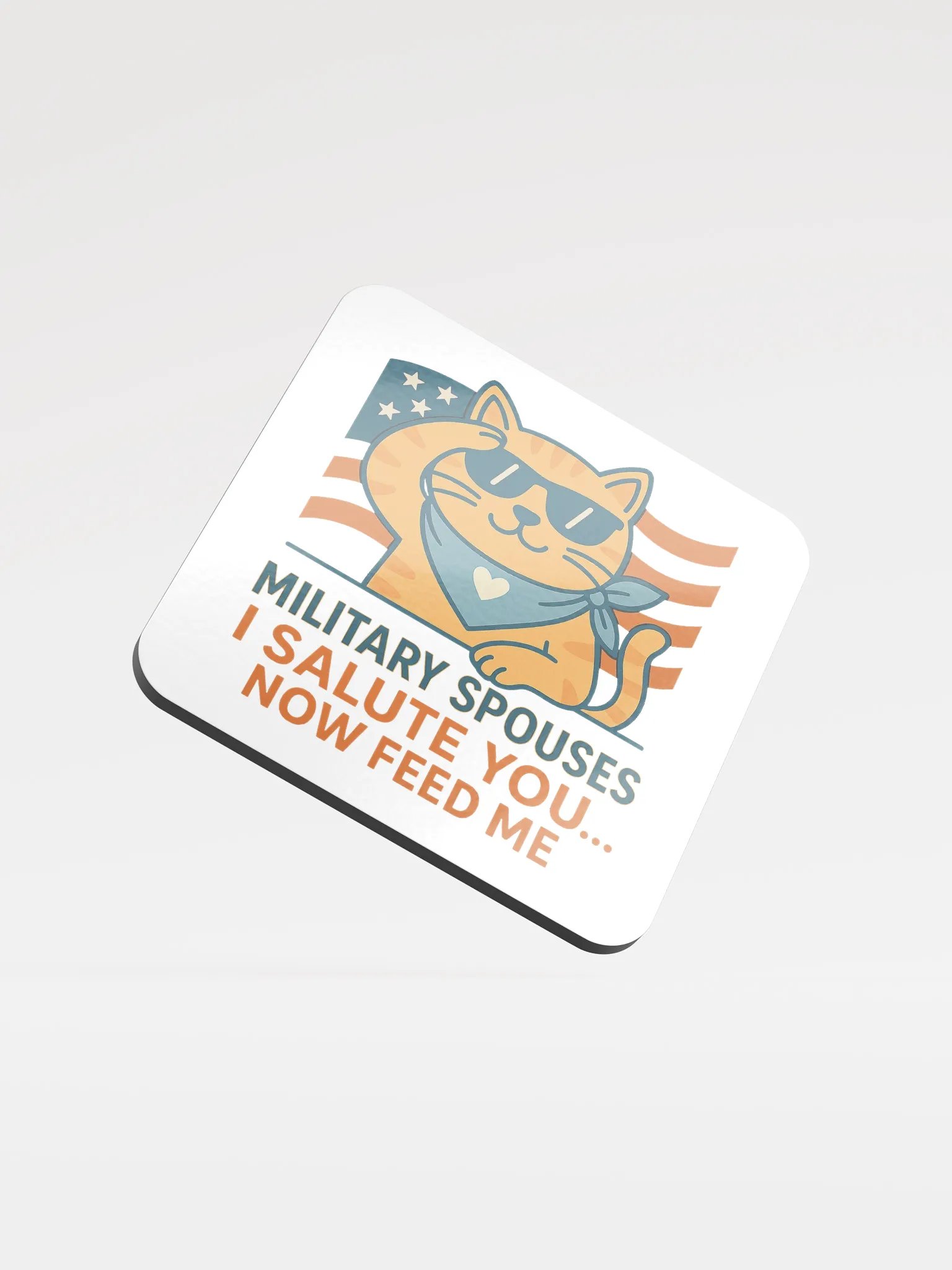Saluting Cat Coaster – Military Spouses, I Salute You (Now Feed Me) product image (1)