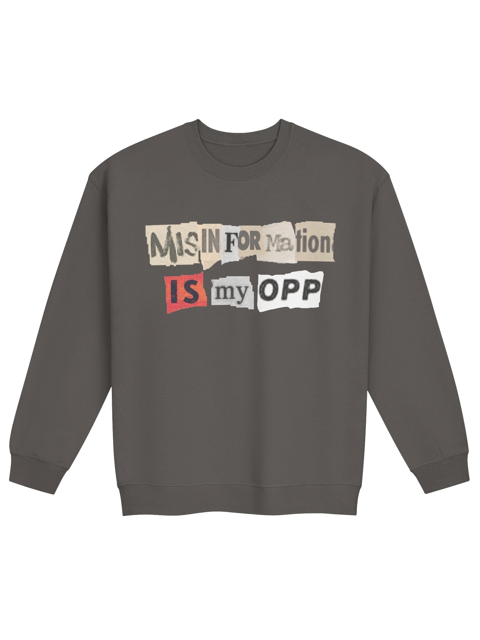 MISINFORMATION IS MY OPP - SWEATSHIRT (FRONT ONLY) product image (1)