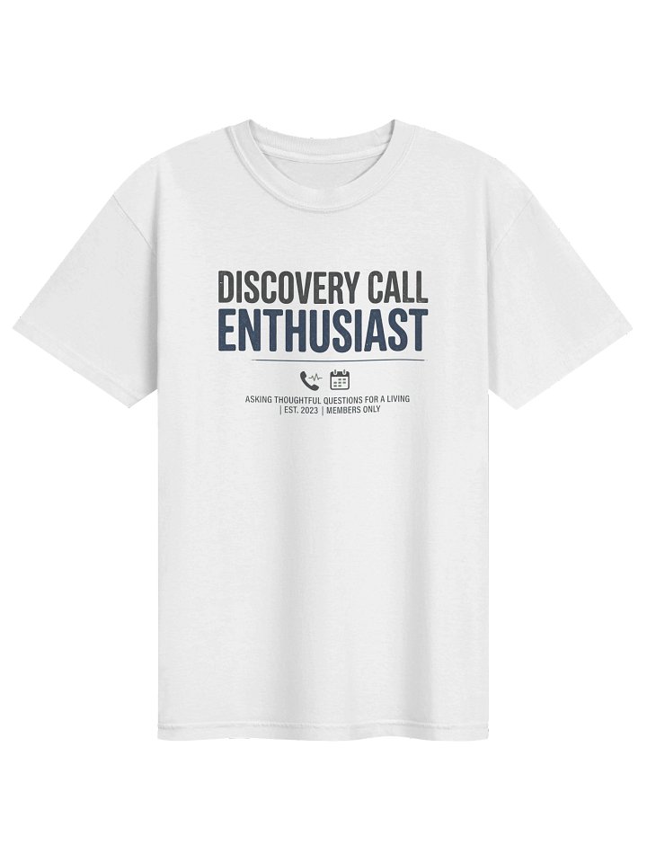 Discovery Call Enthusiast Tee product image (4)