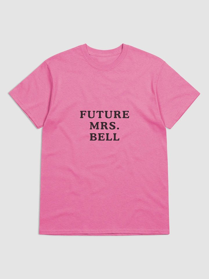 FUTURE MRS. BELL T-SHIRT product image (7)