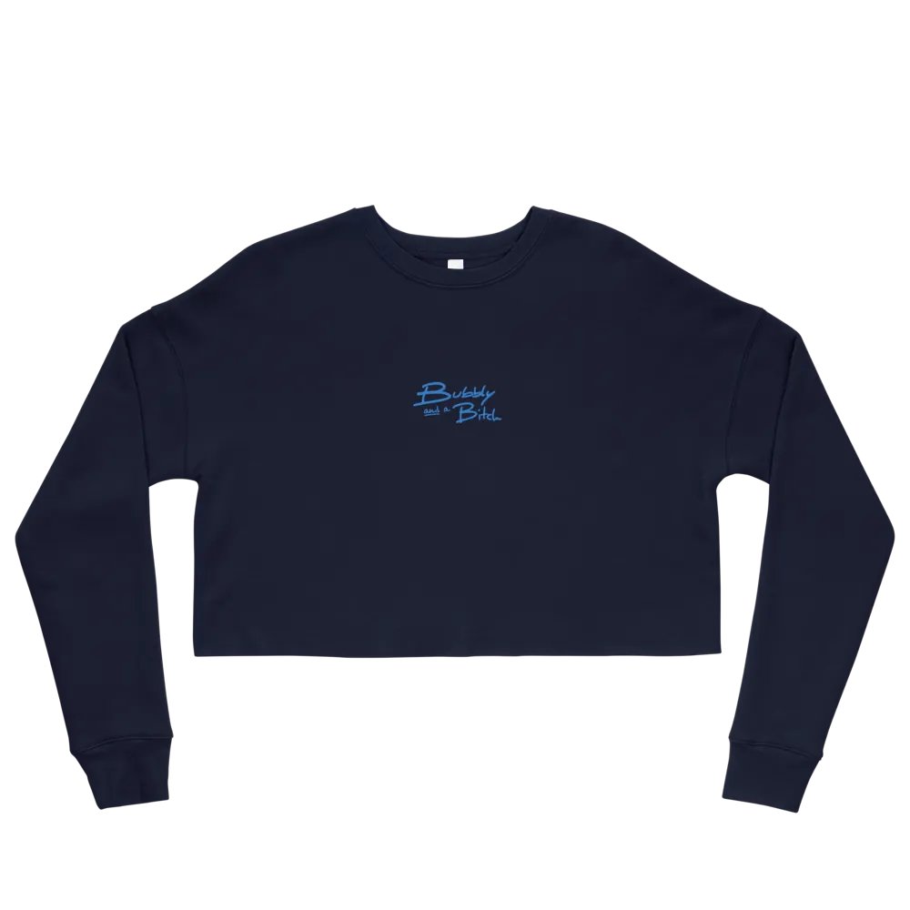 Bubbly and a B*tch (aqua thread) embroidered fleece crop crew product image (2)