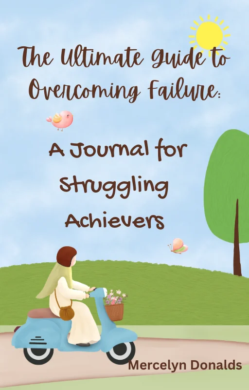 The Ultimate Guide to Overcoming Failure: A Journal That Transforms Struggling Achievers product image (1)