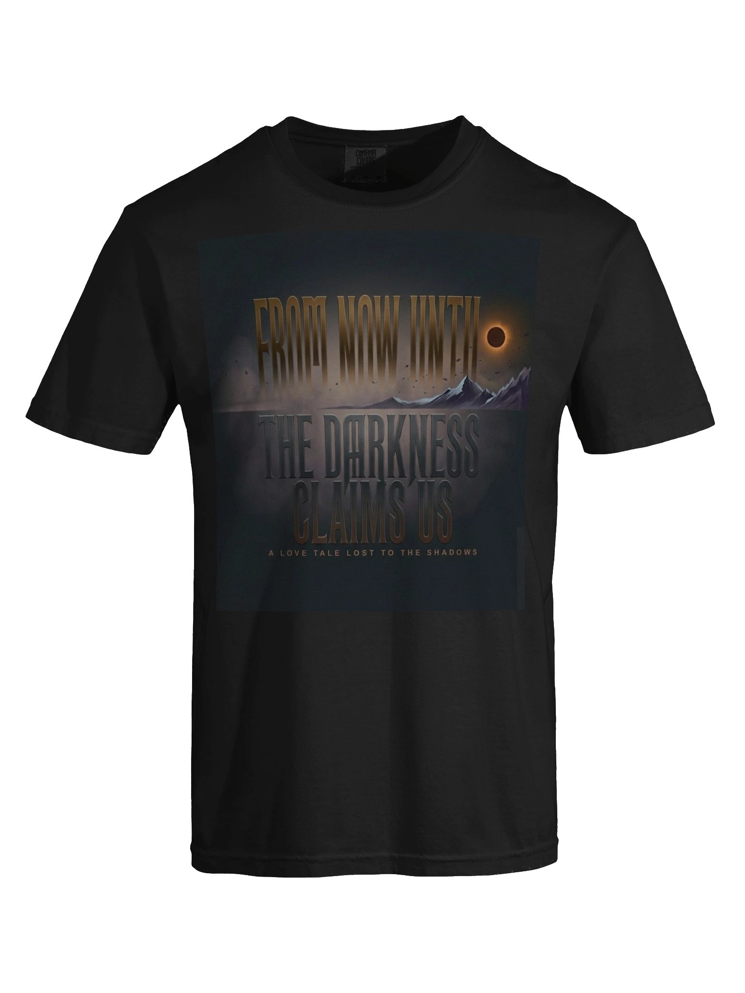 From Now Until the Darkness Claims Us Dark Romance T-Shirt for Fantasy Readers product image (5)