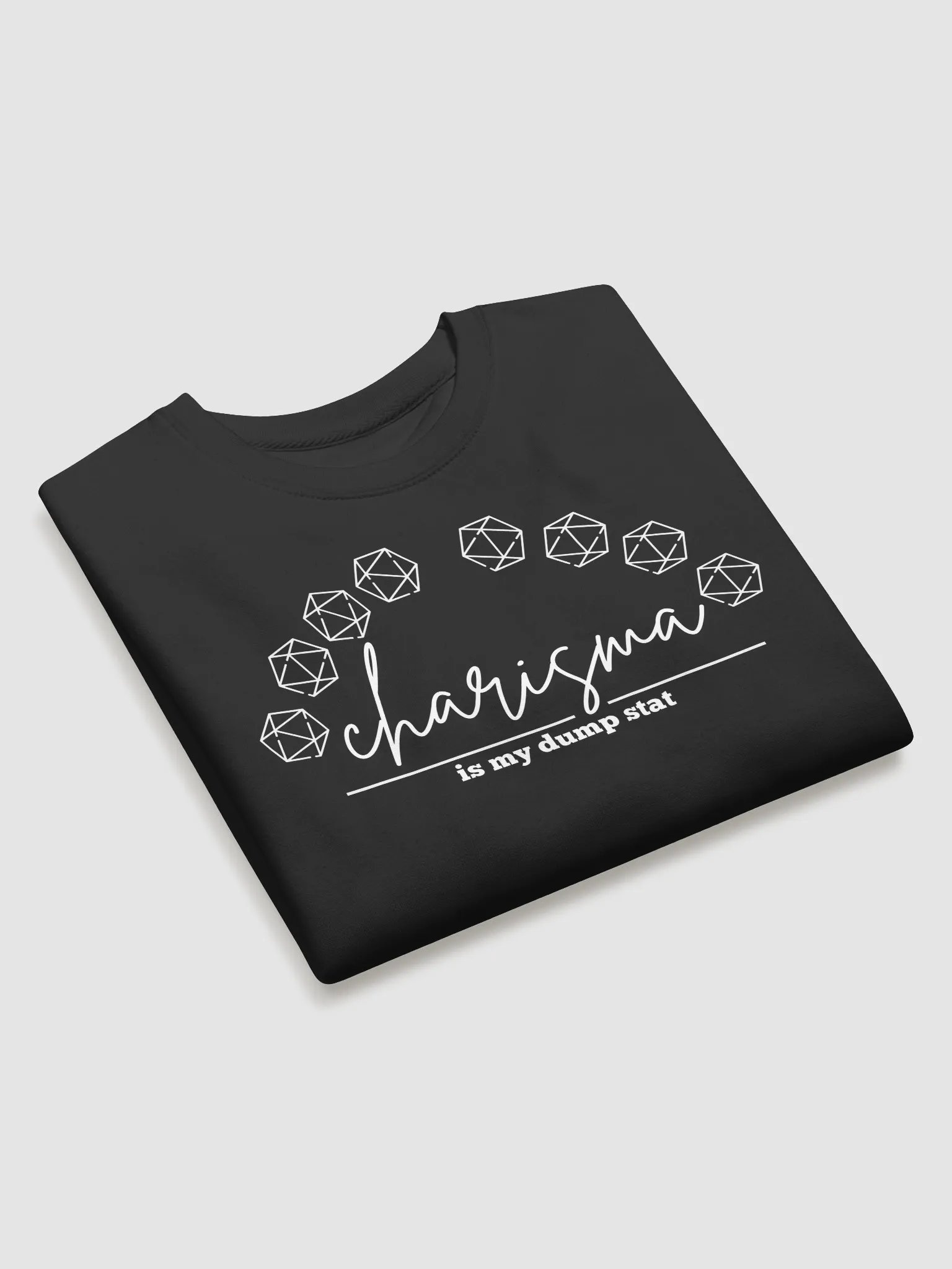 Charisma is my Dump Stat Sweatshirt White Text product image (19)