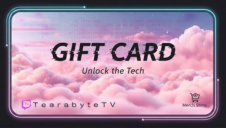 TearabyteTV Merch Gift Card product image (1)