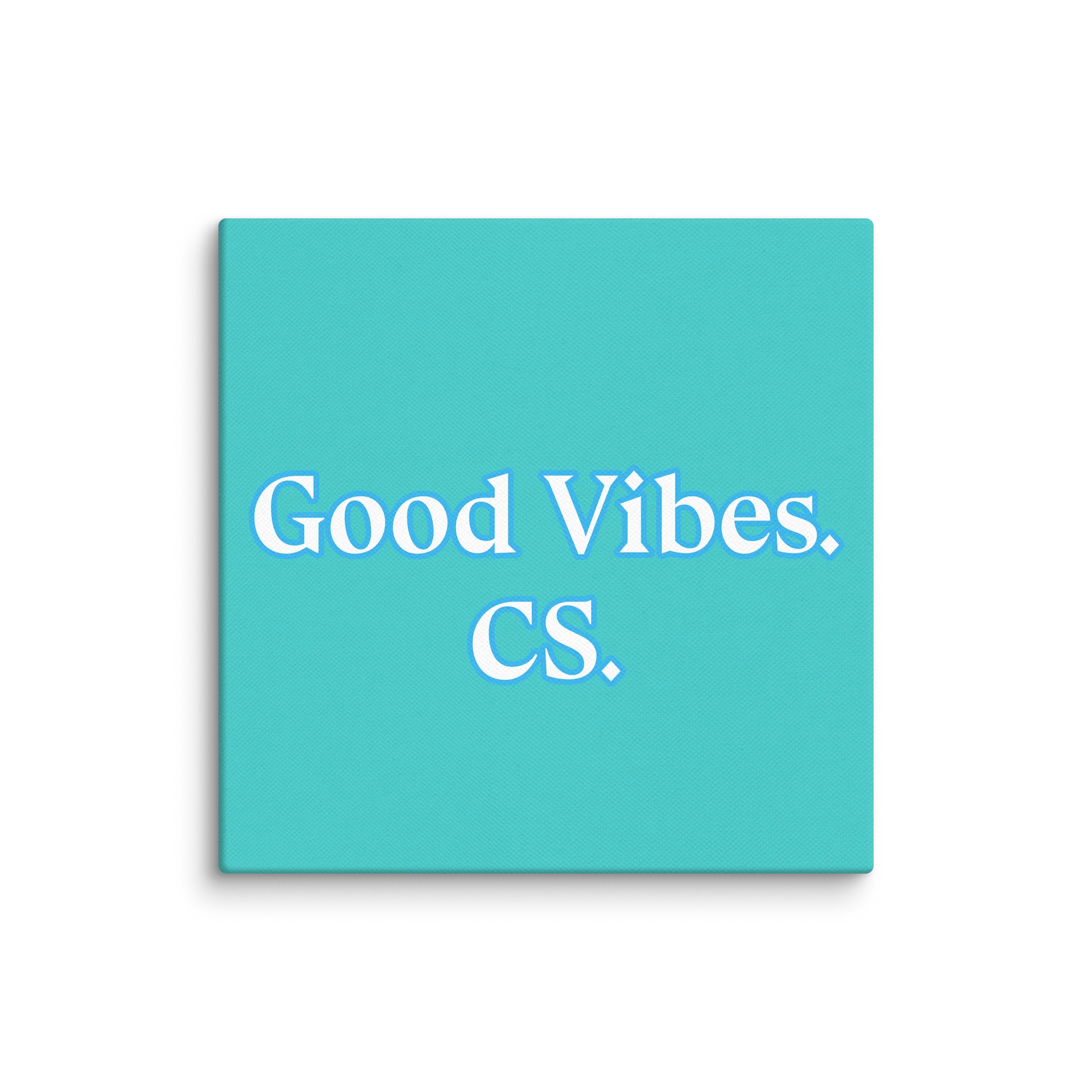 Good Vibes. CS. 6"x6" Wall Art product image (1)