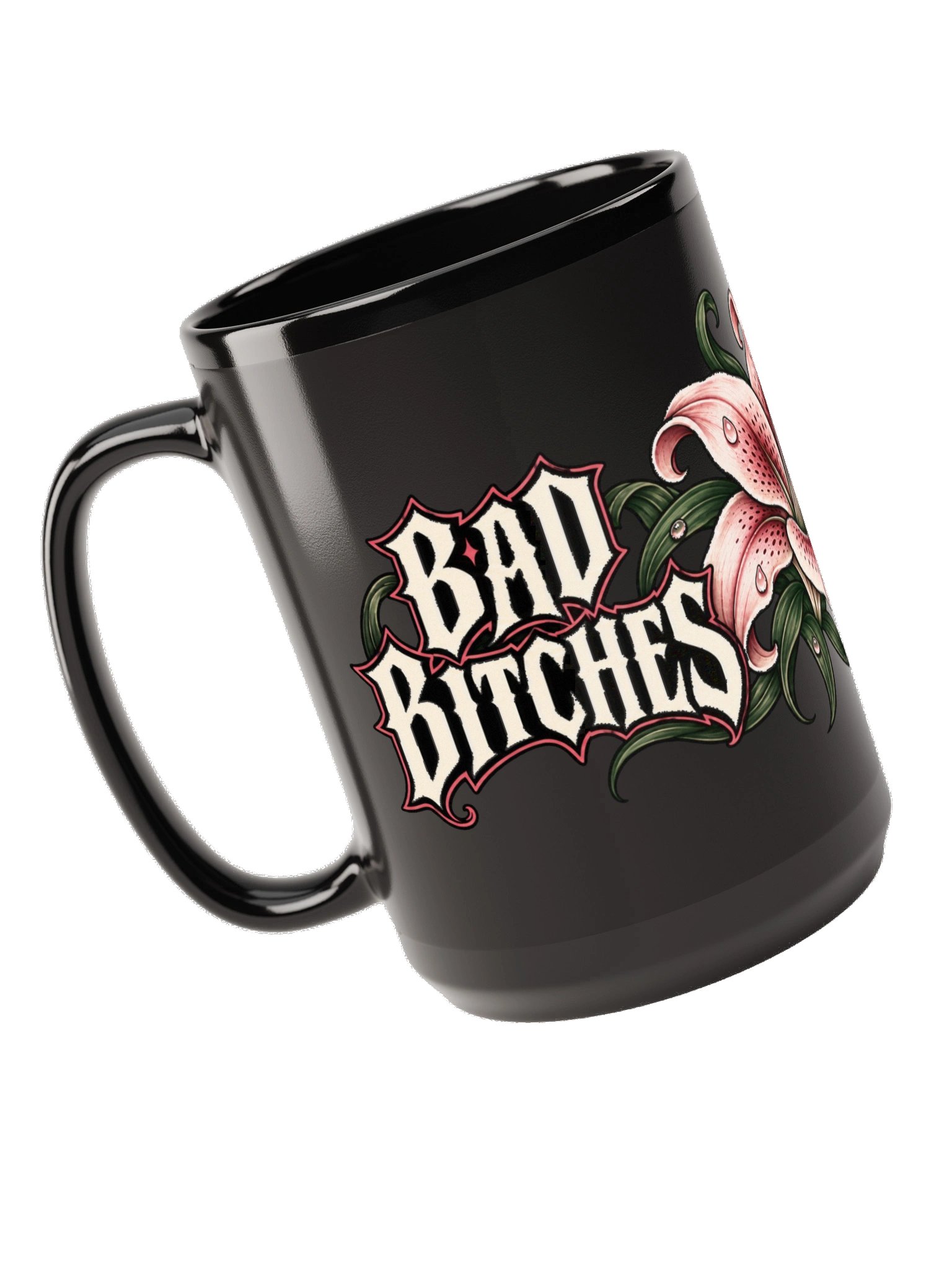 Bad Bitches Stay Hydrated – Statement Mug product image (5)