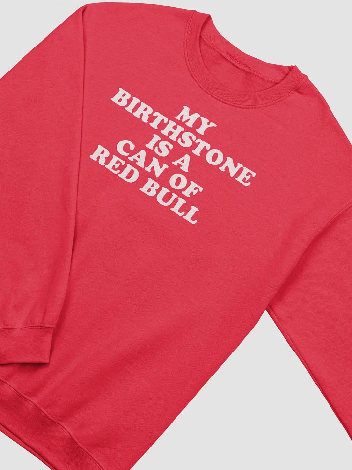 MY BIRTHSTONE IS A CAN OF RED BULL product image (2)