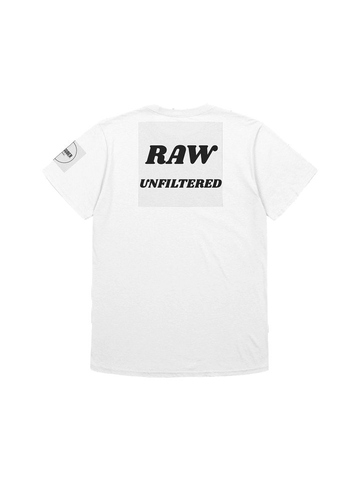 RAW UNFILTERED Graphic T-Shirt product image (2)