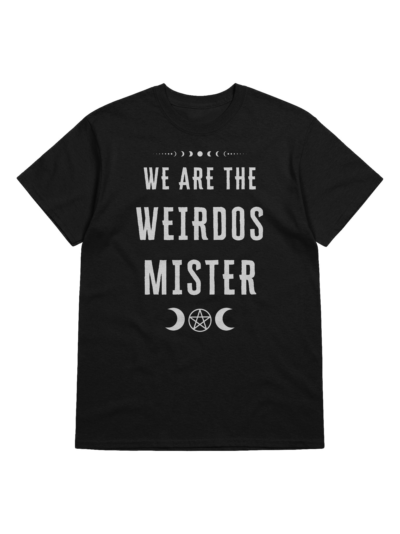 We Are The Weirdos Mister T Shirt product image (1)