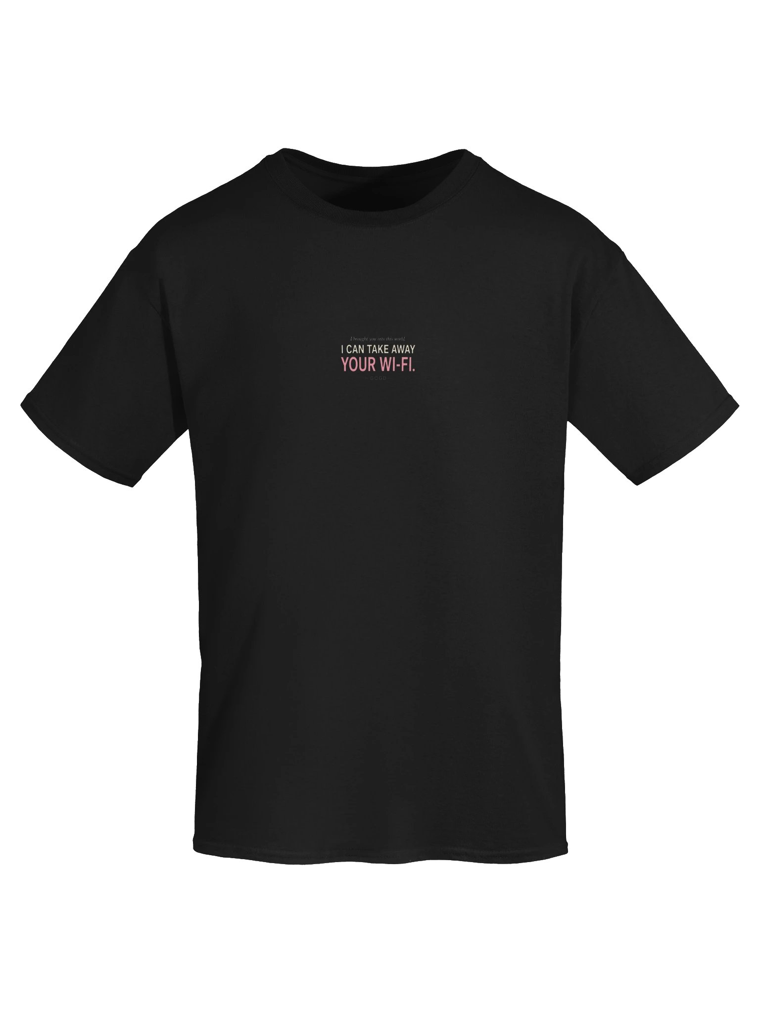 Take Away Your Wi-Fi Tee product image (13)
