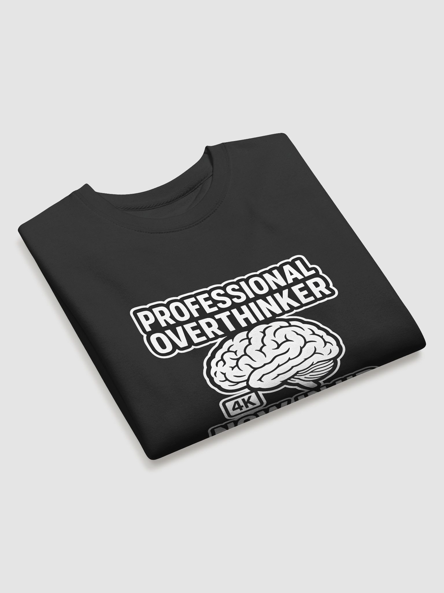 HD Professional Overthinker Sweatshirt product image (24)
