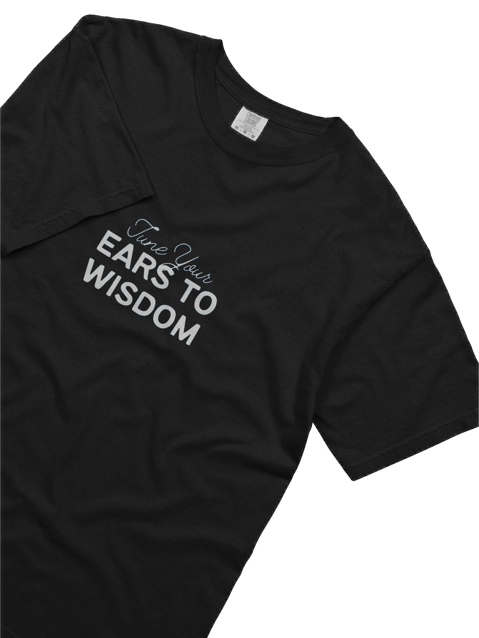Tune Your Ears (Proverbs 2:2) Tee product image (20)