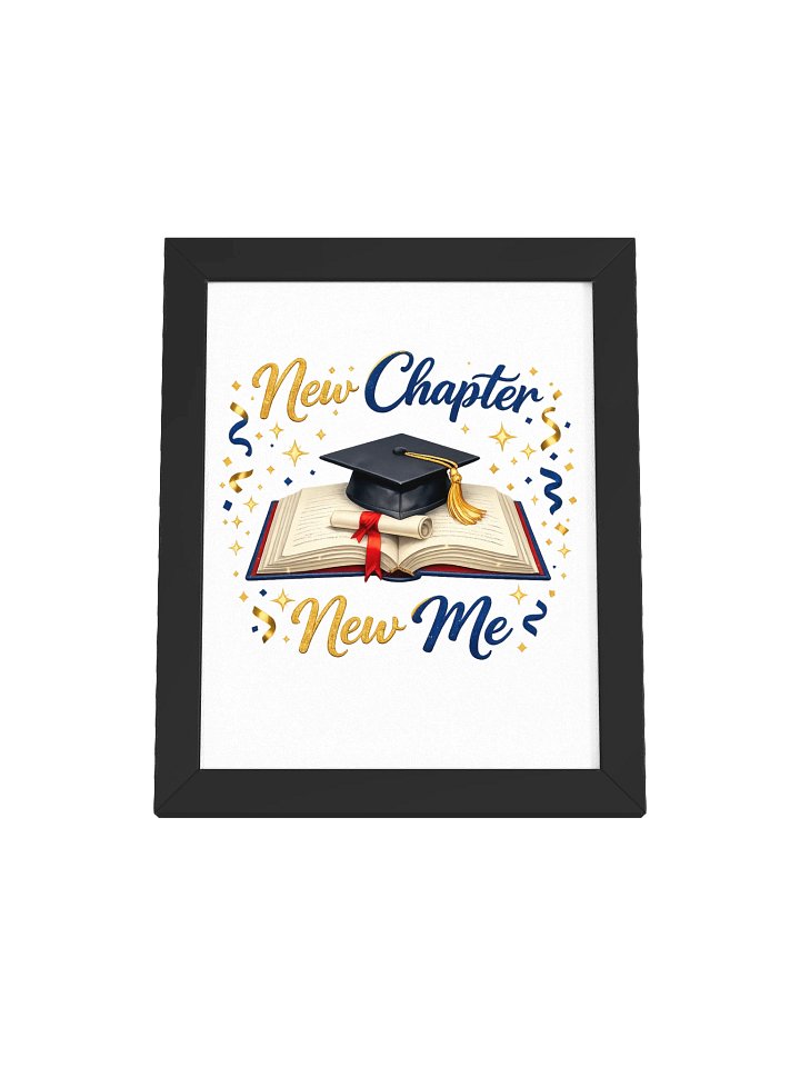 New Chapter New Me - Framed Poster product image (1)