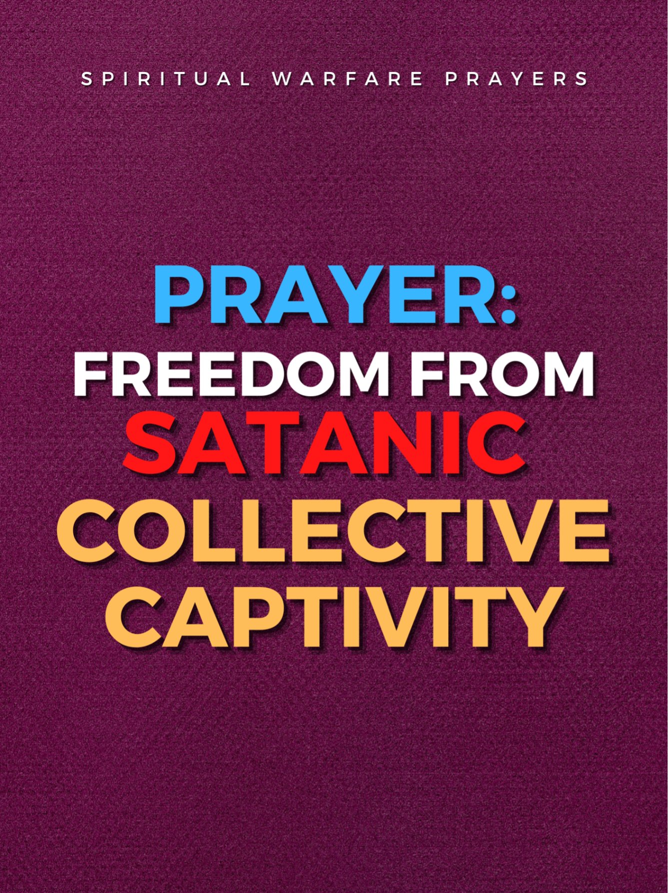 Prayer Against Satanic Captivity product image (1)