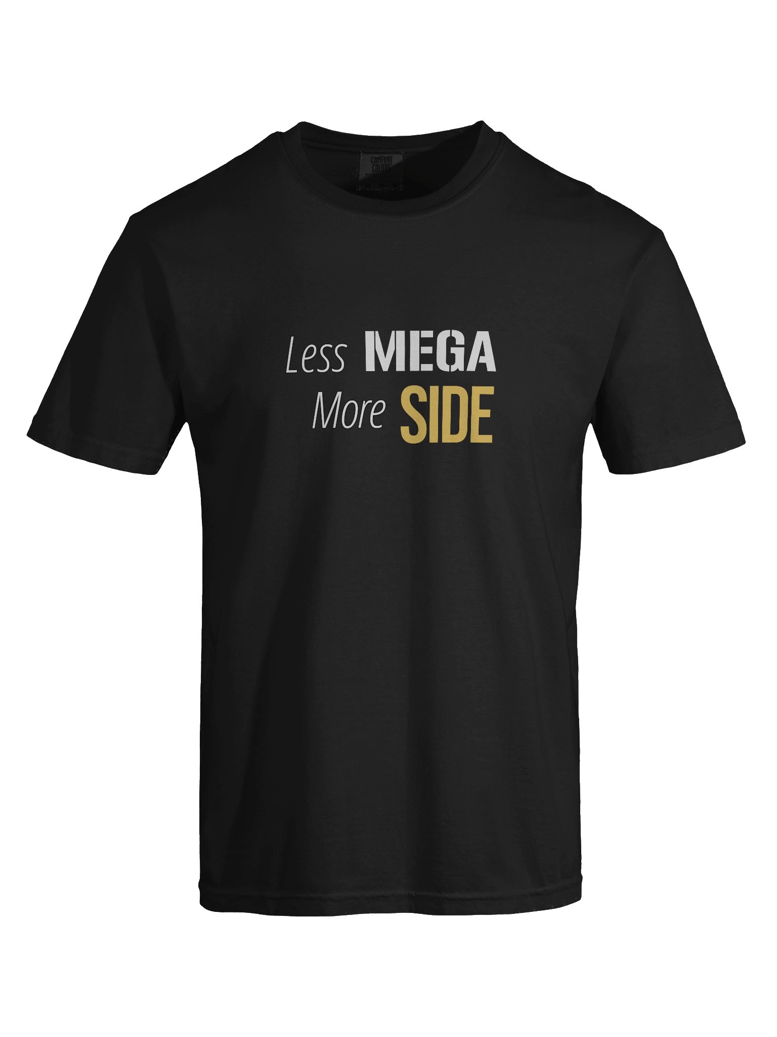 Less Mega... More Side Tee product image (19)