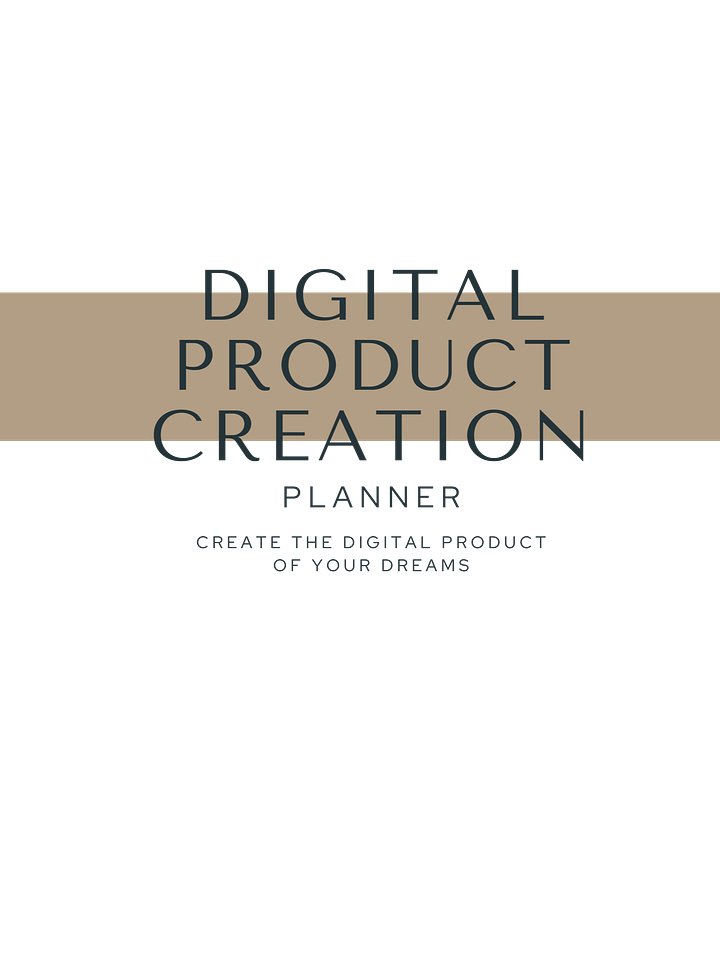 Get My Digital Product Creation Planner Now! product image (2)
