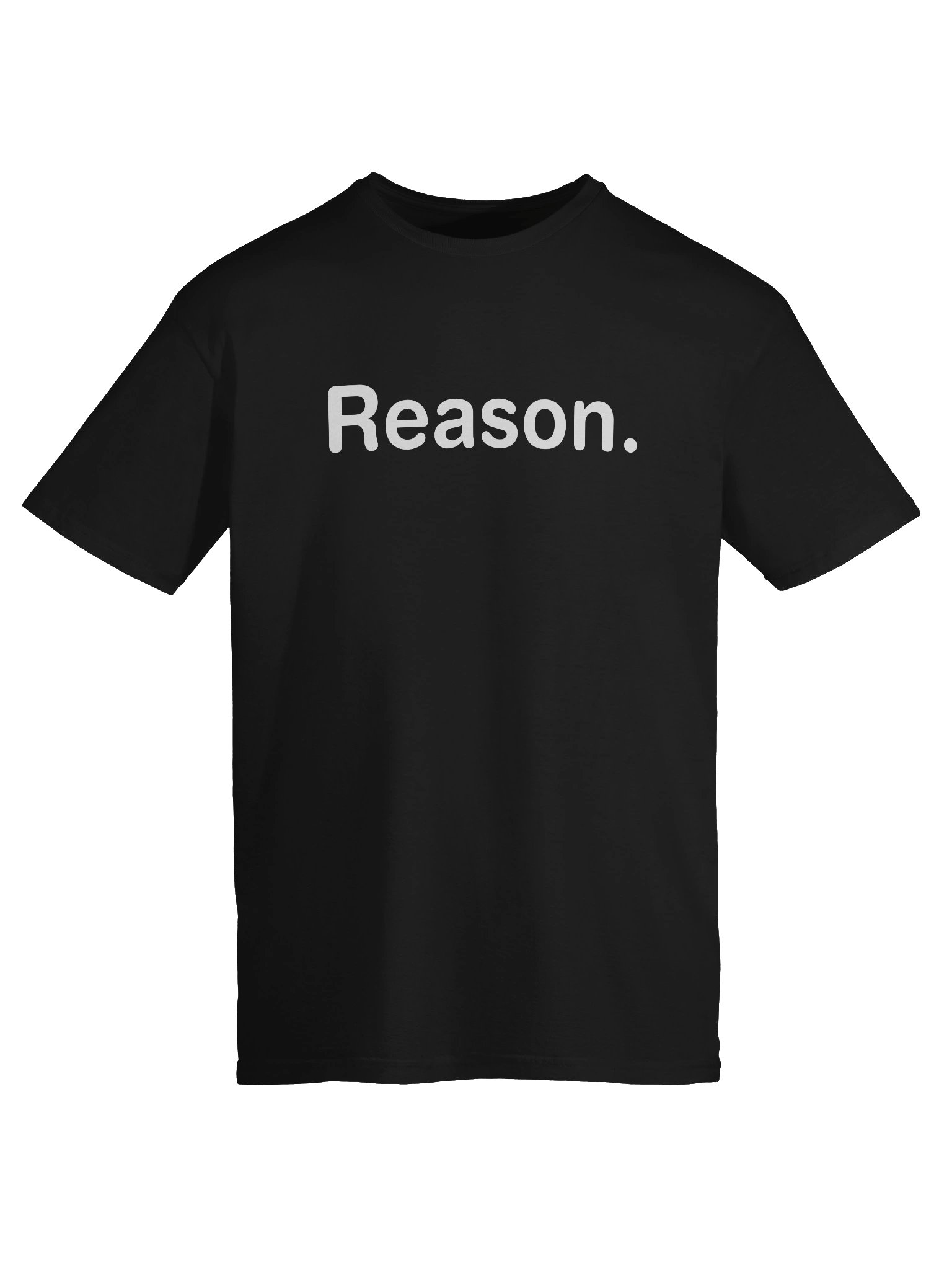 Reason. Unisex T-Shirt product image (9)