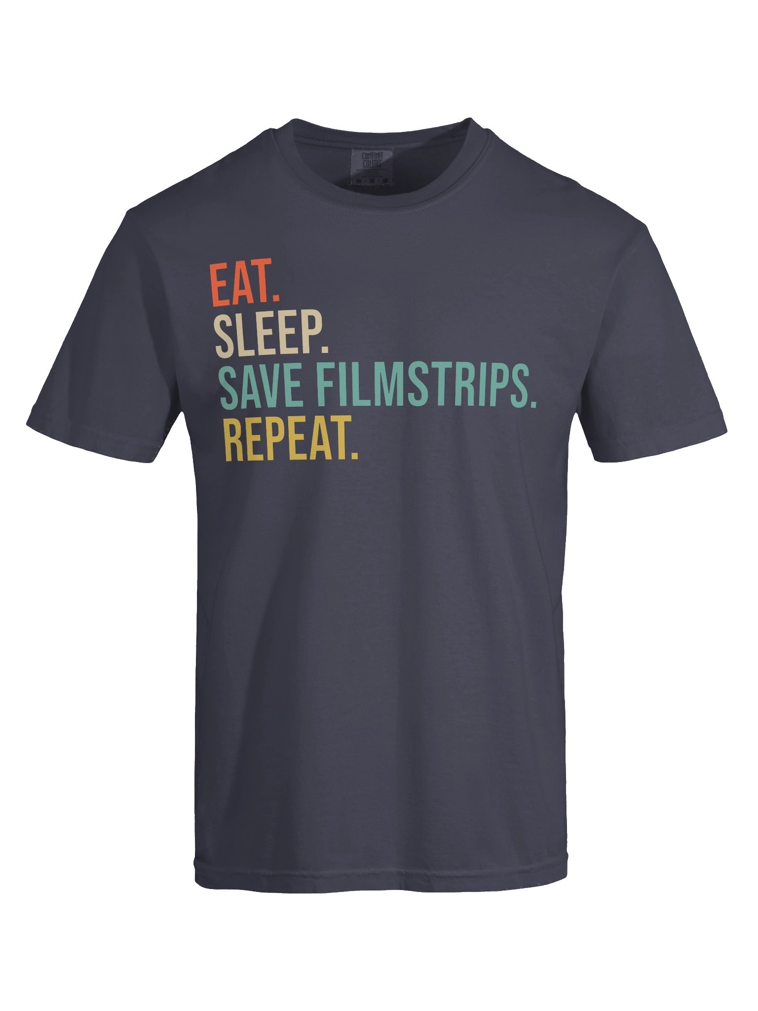 Eat Sleep Save Filmstrips Repeat T-Shirt product image (21)