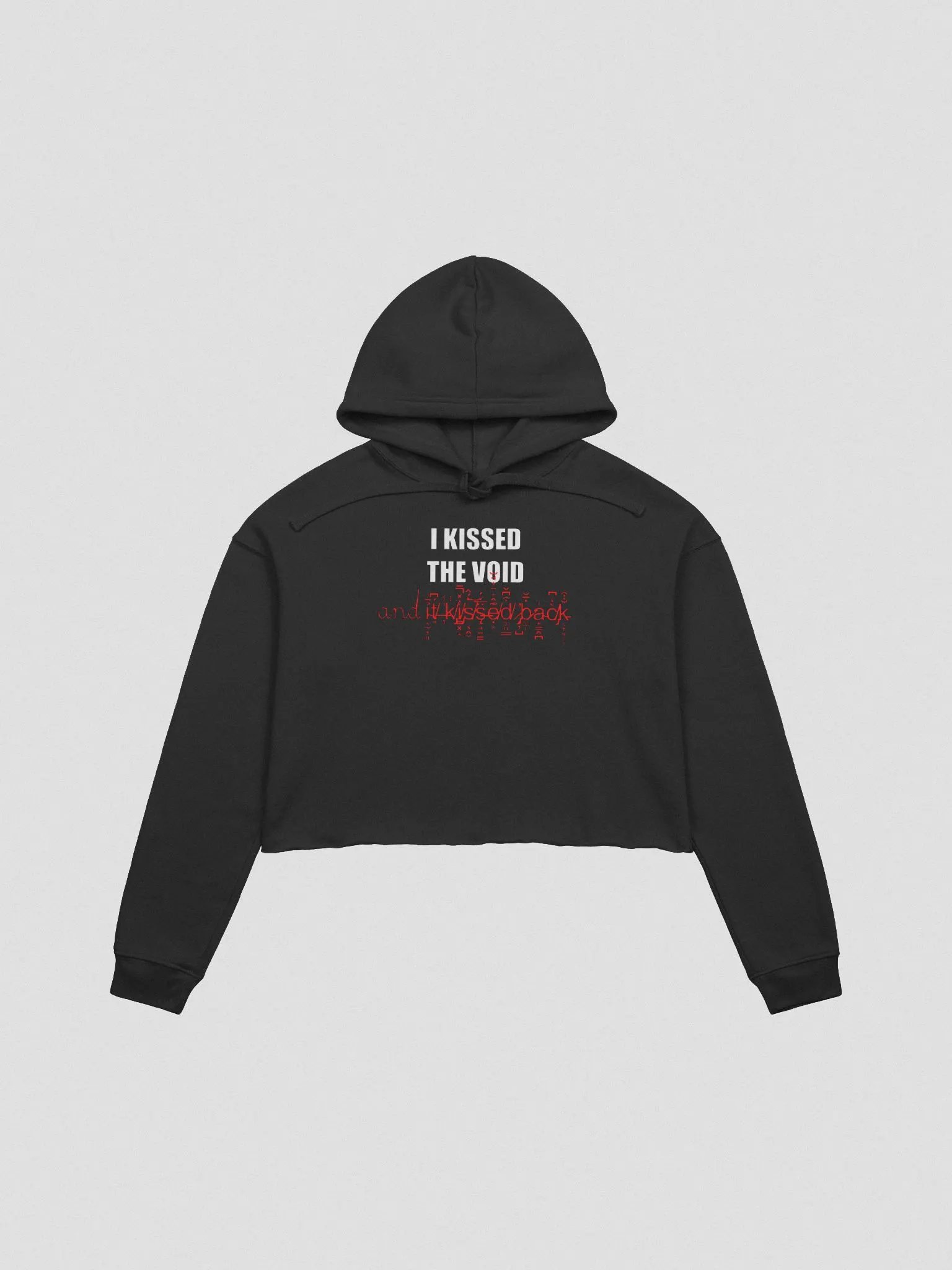 I kissed the void and it kissed back crop hoodie product image (2)
