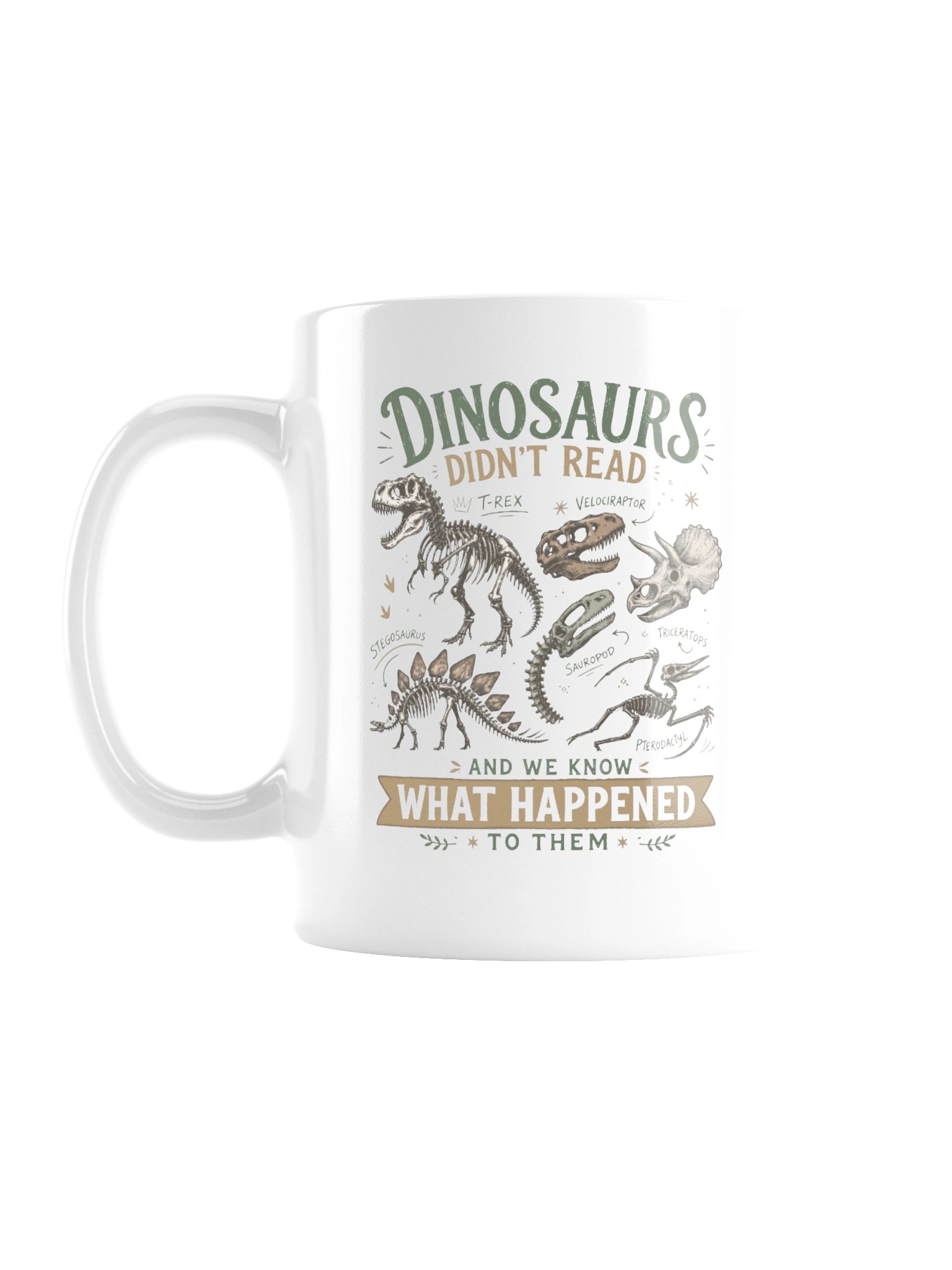 Teacher Mug Funny Dinosaurs Didn’t Read product image (1)