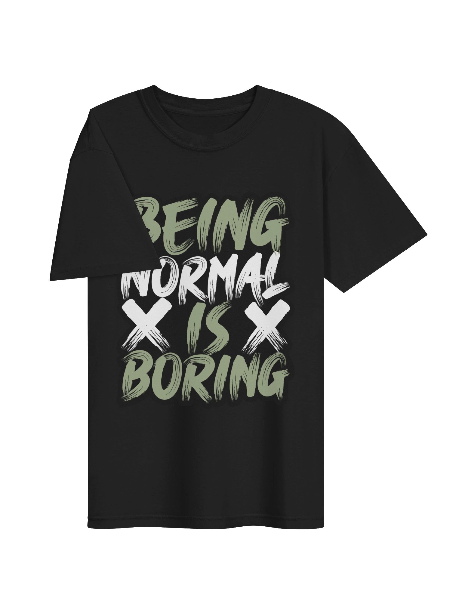 Being Normal Is Boring Unisex T-Shirt product image (33)