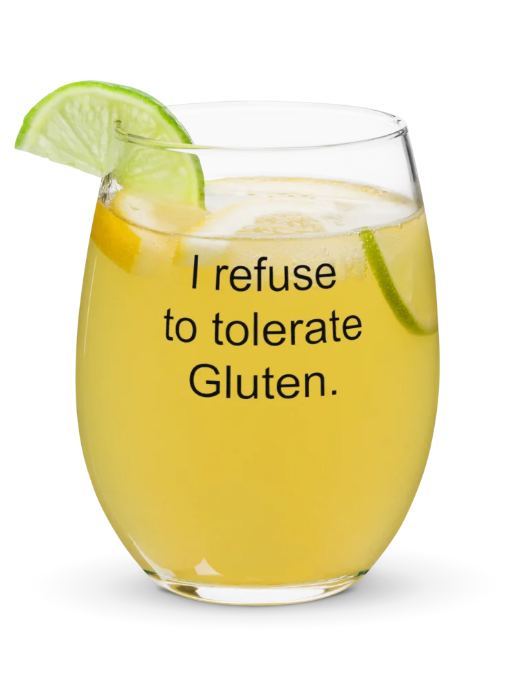 I refuse to tolerate gluten wine glass product image (1)