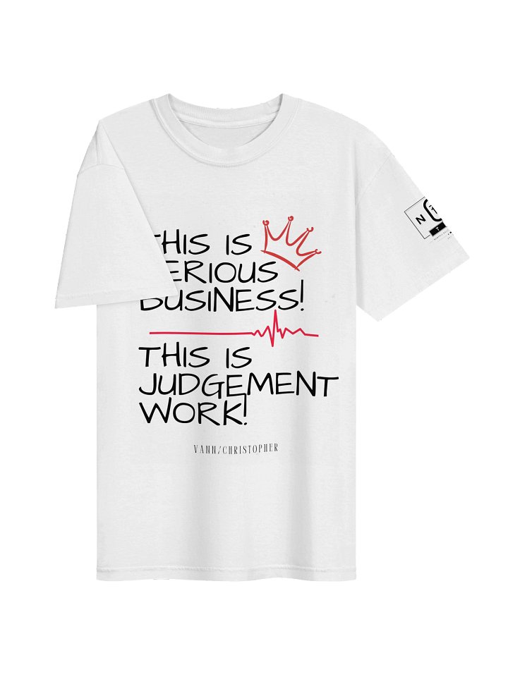 This Is Serious Business! This Is Judgment Work! product image (50)