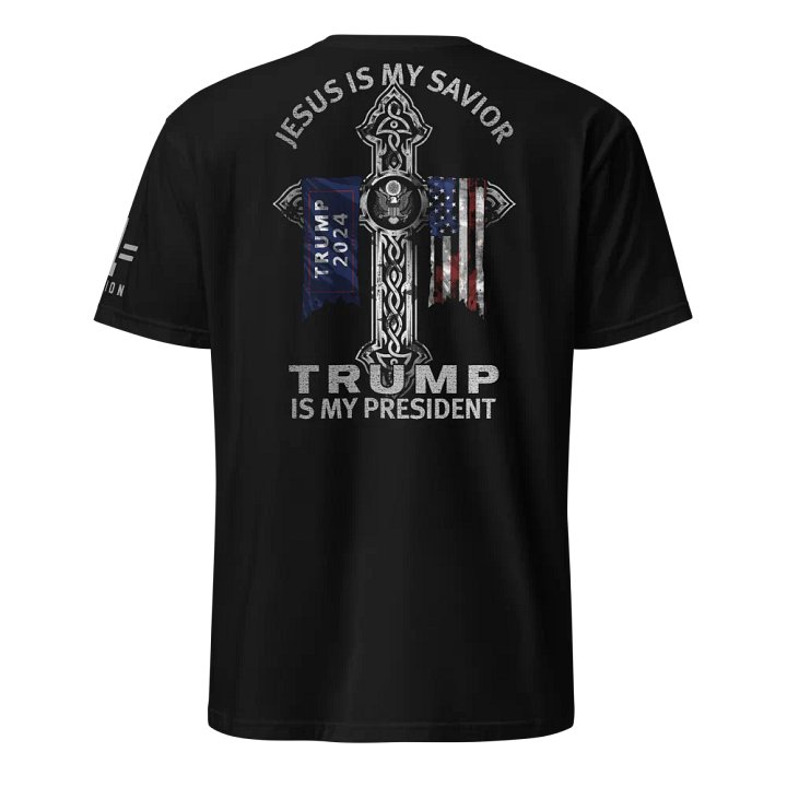 Jesus is my Savior: Trump is my President product image (1)