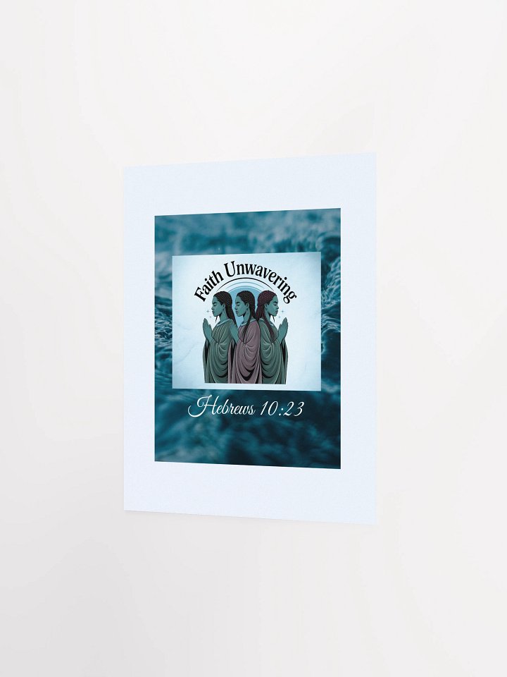Unwavering Faith Christian Paper Matte Poster - Printable product image (6)